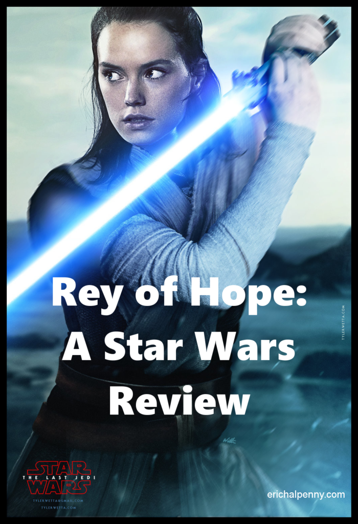 Rey of Hope: Star Wars Episode 8 - To Learn to Read is to Light a Fire